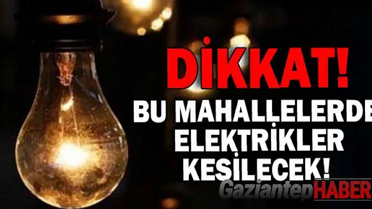 Gaziantep'te elektrik kesintisi
