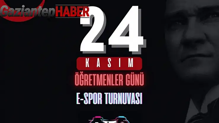 Gaziantep'te Öğretmenler Günü'ne özel E-spor turnuvaları başlıyor