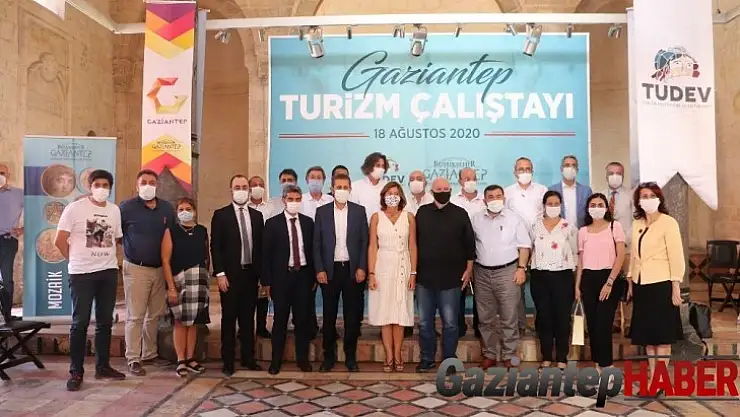 Gaziantep turizm çalıştayı yapıldı