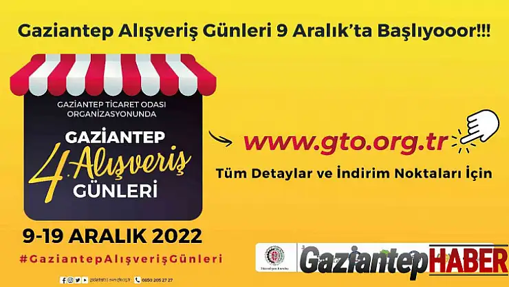 Geleneksel Gaziantep Alışveriş Günleri 9 Aralık'ta başlıyor.