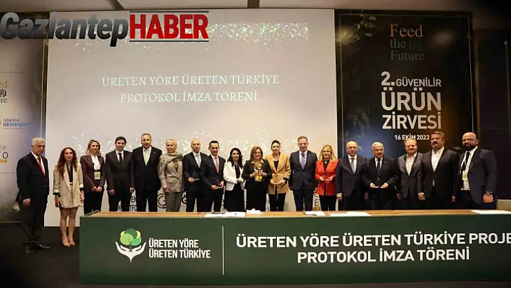Güvenilir ürün zirvesinde tarım şehri Gaziantep konuşuldu