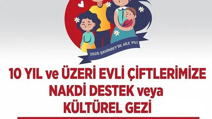 Şahinbey'de evli çiftlere nakdi destek ve kültürel gezi başvuruları başladı