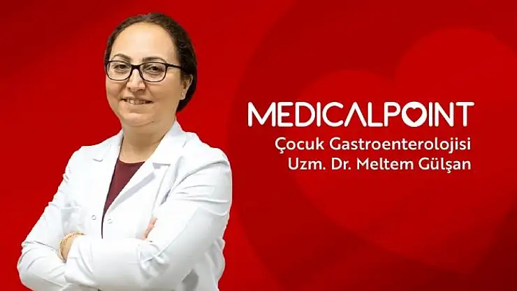 Uzm. Dr. Gülşan'dan çocuklarda kabızlık uyarısı