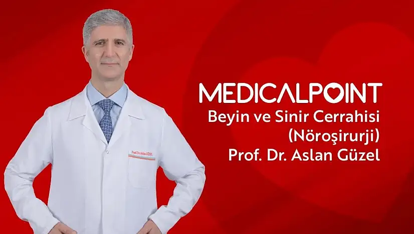 Prof. Dr. Aslan Güzel: 'Beyin tümörlerinde erken teşhis hayat kurtarıyor'