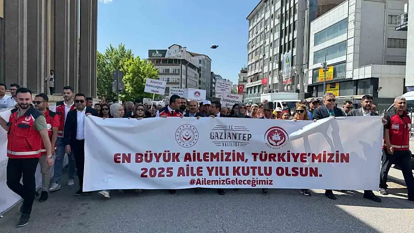 Gaziantep'te 'Aile Yılı' kapsamında kortej yürüyüşü düzenlendi