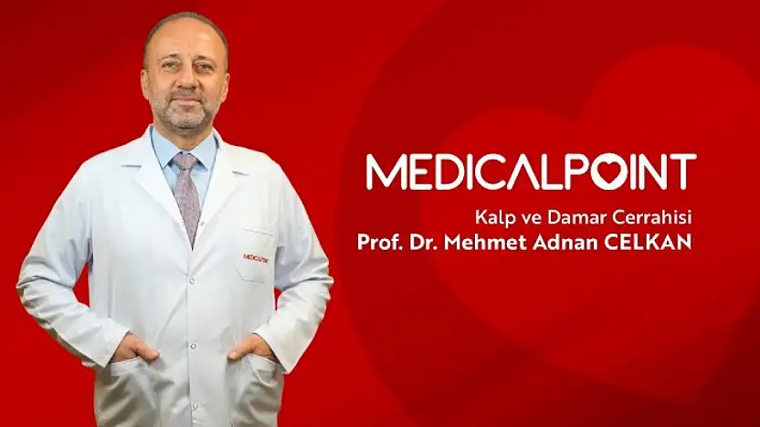 Prof. Dr. Celkan: 'Kalp kapakçık hastalıklarında erken tanı hayat kurtarıyor'