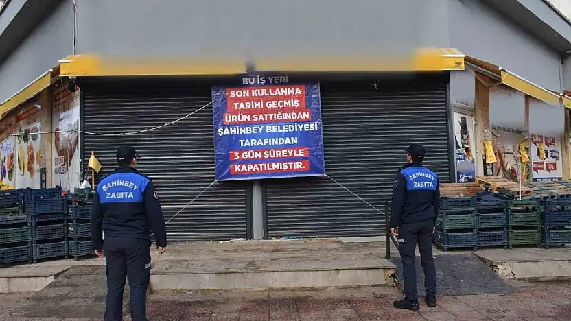 Şahinbey Belediyesi'nden tarihi geçmiş ürün satan markete kapatma cezası