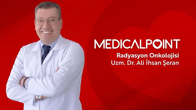 Uzm. Dr. Şeran, 'Kanserden korkmayın, teknoloji yanınızda'