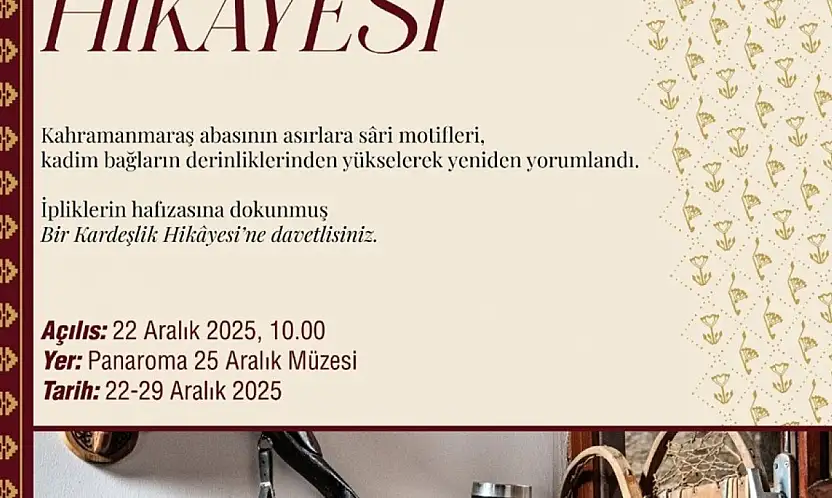 'Bir Kardeşlik Hikâyesi' sergisi Gaziantep 25 Aralık Panorama Müzesi'nde sanatseverlerle buluşuyor