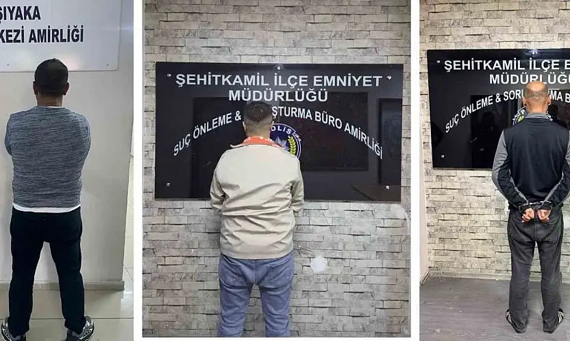 Gaziantep'te aranan 3 şahıs yakalandı