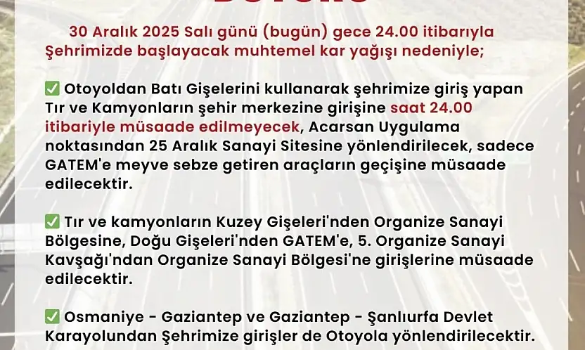 Gaziantep'te tır ve kamyonların şehir merkezine girişi kısıtlandı