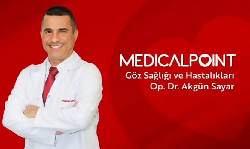 Göz Sağlığı ve Hastalıkları Uzmanı Op. Dr. Sayar, Medıcal Point Gaziantep'te